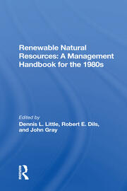Renewable Natural Resources: A Management Handbook For The Eighties book cover