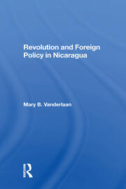 Revolution And Foreign Policy In Nicaragua book cover