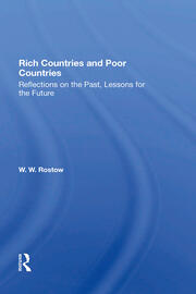 Rich Countries And Poor Countries: Reflections On The Past, Lessons For The Future book cover