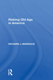 Risking Old Age In America book cover