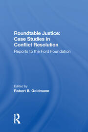 Roundtable Justice: Case Studies In Conflict Resolution book cover