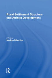 Rural Settlement Structure And African Development book cover