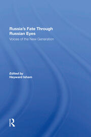 Russia's Fate Through Russian Eyes: Voices Of The New Generation book cover