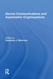 Secure Communications And Asymmetric Cryptosystems book cover