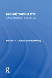 Security Without War: A Postcold War Foreign Policy book cover