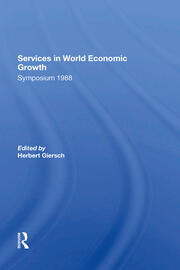 Services In World Economic Growth: 1988 Symposium Of The Kiel Institute book cover