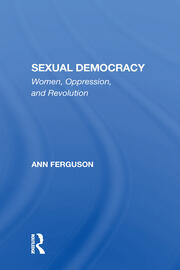 Sexual Democracy: Women, Oppression, And Revolution book cover