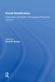 Social Stratification, Class, Race, and Gender in Sociological Perspective, Second Edition book cover