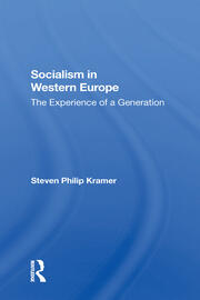 Socialism In Western Europe: The Experience Of A Generation book cover
