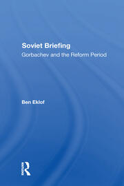 Soviet Briefing: Gorbachev And The Reform Period book cover