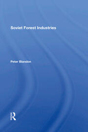 Soviet Forest Industries book cover