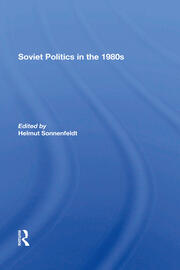 Soviet Politics In The 1980s book cover