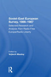 Sovieteast European Survey, 19861987: Selected Research And Analysis From Radio Free Europe/radio Liberty book cover