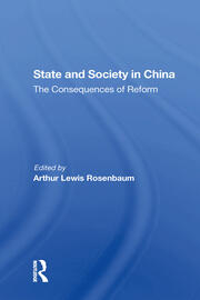 State And Society In China: The Consequences Of Reform book cover