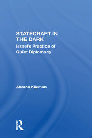 Statecraft In The Dark: Israel's Practice Of Quiet Diplomacy book cover