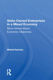 Stateowned Enterprises In A Mixed Economy: Micro Versus Macro Economic Objectives book cover