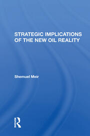 Strategic Implications Of The New Oil Reality book cover