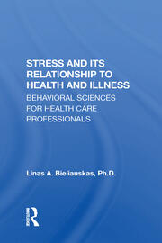 Stress And Its Relationship To Health And Illness book cover