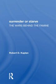 Surrender Or Starve: The Wars Behind The Famine book cover