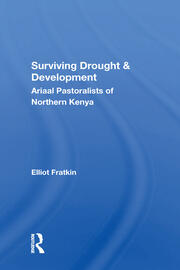 Surviving Drought And Development: Ariaal Pastoralists Of Northern Kenya book cover