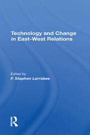 Technology And Change In Eastwest Relations book cover