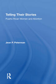 Telling Their Stories: Puerto Rican Women And Abortion book cover