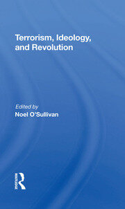 Terrorism, Ideology And Revolution: The Origins Of Modern Political Violence book cover
