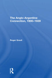 The Angloargentine Connection, 19001939 book cover