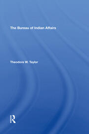 The Bureau Of Indian Affairs book cover
