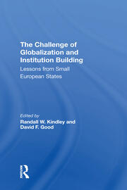 The Challenge Of Globalization And Institution Building: Lessons From Small European States book cover