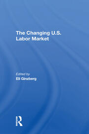 The Changing U.s. Labor Market book cover