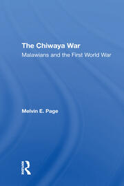 The Chiwaya War: Malawians In The First World War book cover