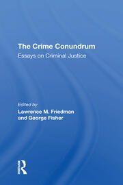 The Crime Conundrum: Essays On Criminal Justice book cover