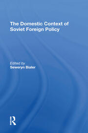 The Domestic Context Of Soviet Foreign Policy book cover