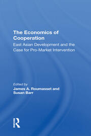 The Economics Of Cooperation: East Asian Development And The Case For Promarket Intervention book cover