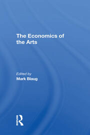 The Economics Of The Arts book cover