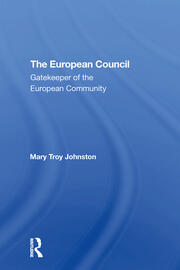 The European Council: Gatekeeper Of The European Community book cover
