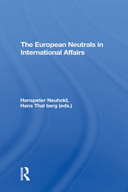 The European Neutrals In International Affairs book cover
