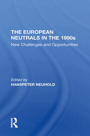 The European Neutrals In The 1990s: New Challenges And Opportunities book cover