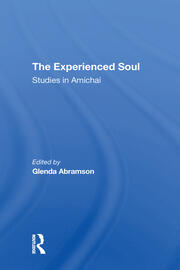 The Experienced Soul: Studies In Amichai book cover