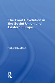 The Food Revolution In The Soviet Union And Eastern Europe book cover
