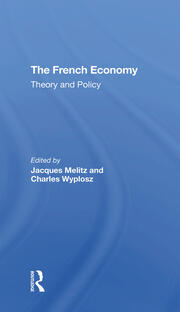 The French Economy: Theory And Policy book cover