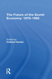 The Future Of The Soviet Economy: 19781985 book cover