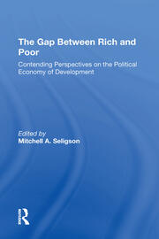 The Gap Between Rich And Poor: Contending Perspectives On The Political Economy Of Development book cover
