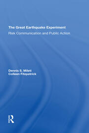 The Great Earthquake Experiment: Risk Communication And Public Action book cover