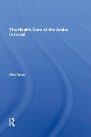 The Health Care Of The Arabs In Israel book cover