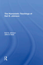 The Humanistic Teachings Of Earl S. Johnson book cover