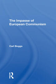 The Impasse Of European Communism book cover