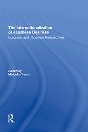 The Internationalization Of Japanese Business: European And Japanese Perspectives book cover