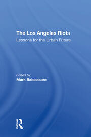 The Los Angeles Riots: Lessons For The Urban Future book cover